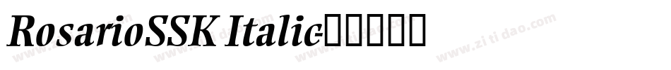 RosarioSSK Italic字体转换